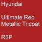 Preview: Hyundai, Ultimate Red Metallic Tricoat, R2P.